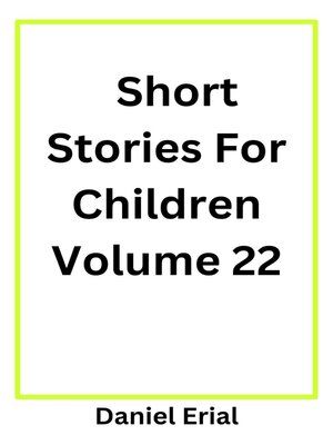 cover image of Short Stories For Children Volume 22